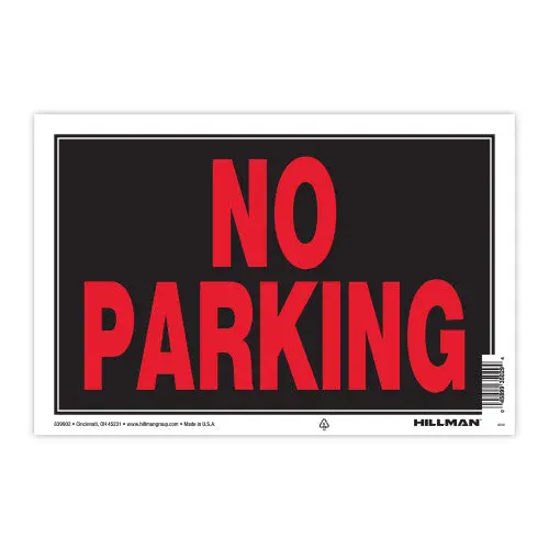Hillman No Parking Sign – 8 In X 12 In Aluminum Traffic Sign 1